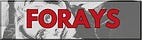Forays