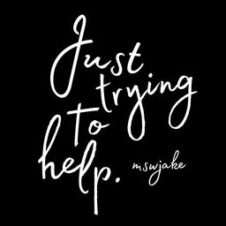 Just trying to help.