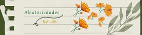 Aleatoriedades by Lila