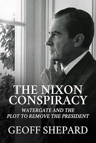 SPECIAL COLLECTION Bonus #2--MOJO Academy Book Brief--The Nixon Conspiracy