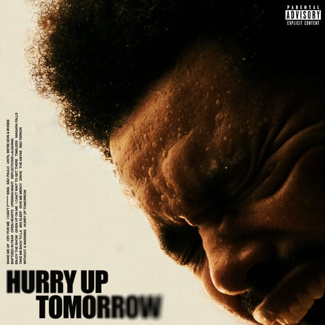 Hurry Up Tomorrow - Album by The Weeknd | Spotify