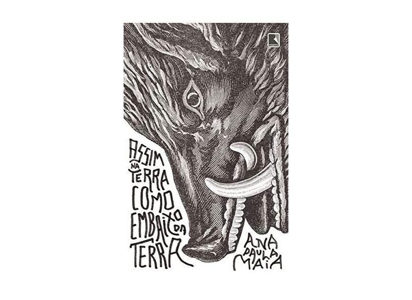 Assim na Terra Como Embaixo da Terra - Ana Paula Maia - 9788501108234 em  Promoção é no Buscapé