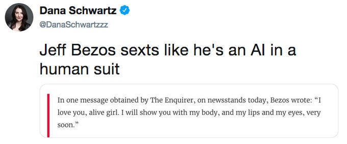 Jeff Bezos sexts like he's an AI in a human suit | Jeff Bezos' "Alive ...
