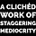 A Clichéd Work of Staggering Mediocrity