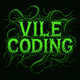 The Vile Coding Substack
