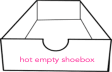hot empty shoebox