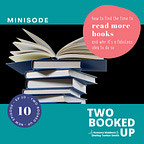 Two Booked Up Podcast