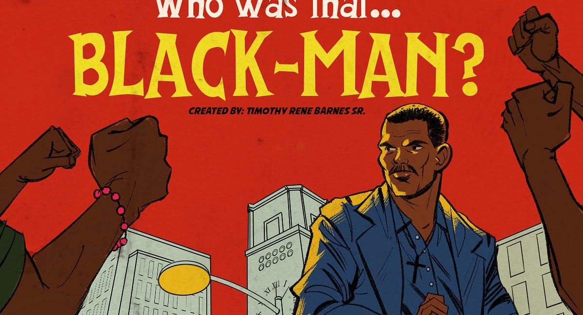 Who Was That Black Man?