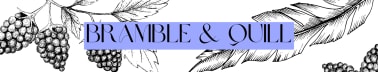 Bramble & Quill
