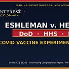 HUGE EXPERIMENTATION LAWSUIT FILED - DoD, HHS, FDA Sued In Landmark Case Against Experimentation On Civilians Using Biological Agents Covid "Vaccines"