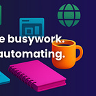 The 4-Part System to Find Your Biggest Time-Wasters, Automate Them, and Win Back 10+ Hours Every Week