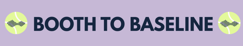 Booth to Baseline