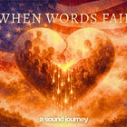 A Song for When Words Fail