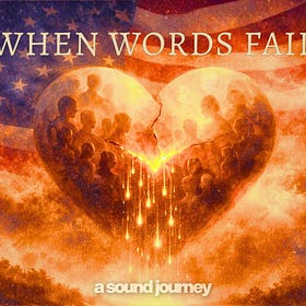 A Song for When Words Fail