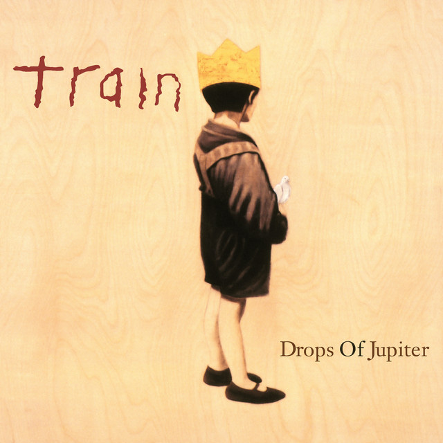 Drops Of Jupiter - Album by Train | Spotify