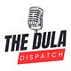 The Dula Dispatch