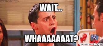 Image result for meme whaaat Image result for meme whaaat