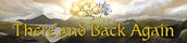 There And Back Again