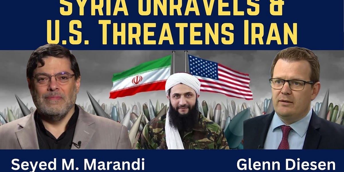 Seyed M. Marandi: Syria Unravels & U.S. Threatens Iran