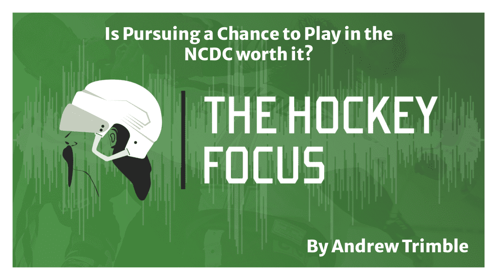 Is Pursuing A Chance To Play In The Ncdc Even Worth It? Is Pursuing a Chance to Play in the NCDC even worth it? - The Hockey Focus