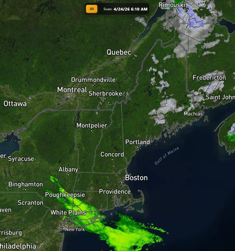 May be an image of map and text that says '2D Scan: 4/24/26 6:10 AM Rimouski Quebec Ottawa Drummondville Montreal Sherbrooke Fredericton Saint John Montpelier Machias er er Syracuse Portland Concord Albany Binghamton Poughkeepsie Poug Scranton Boston ven Providence White Plains risburg New York hiladelphia'