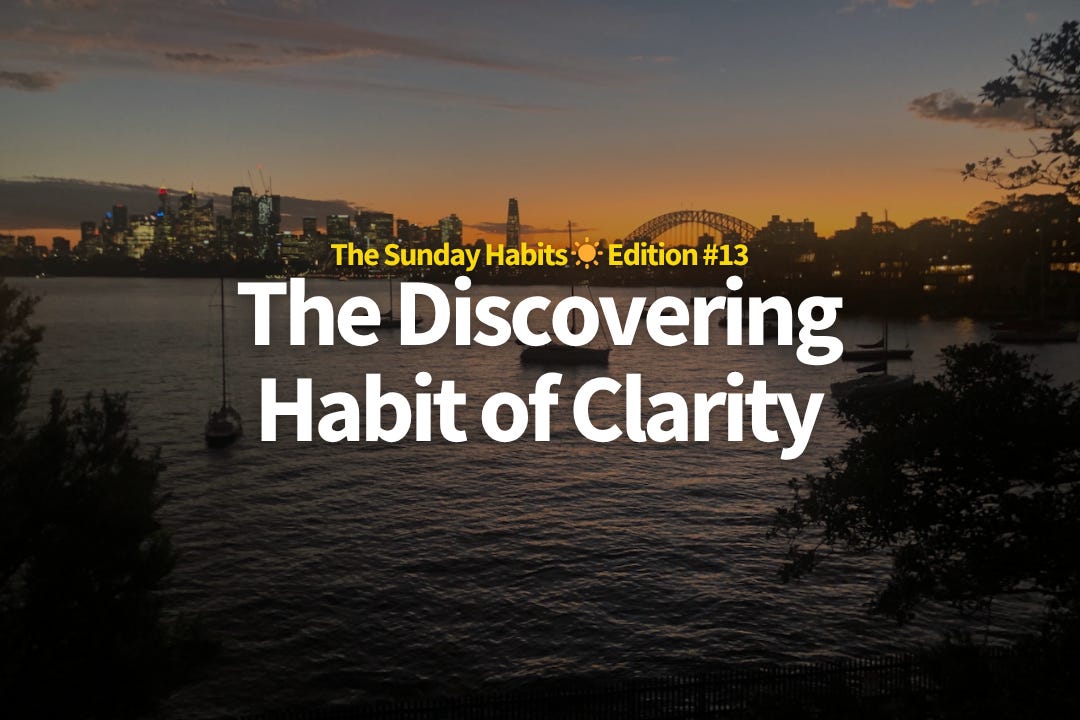 The Discovering Habit of Clarity