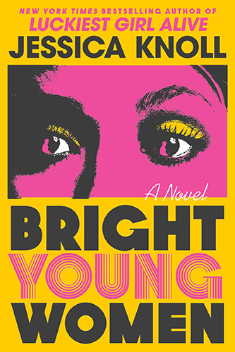 jessica knoll bright young women | rmrk*st | Remarkist Magazine