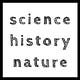 science • history • nature
