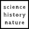 science • history • nature