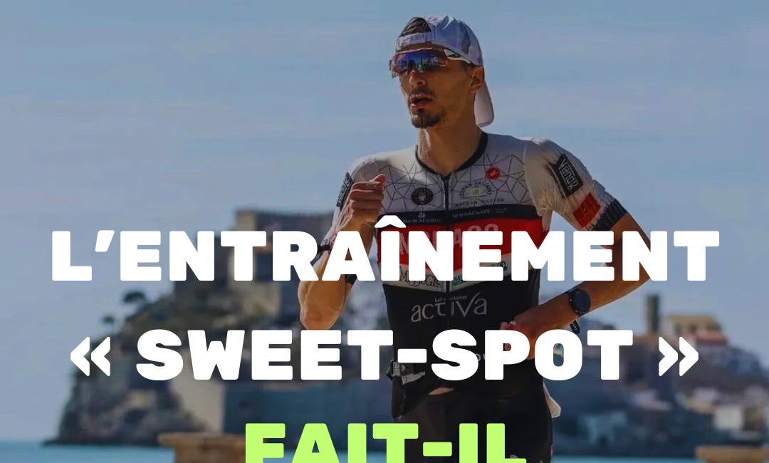L’entraînement « Sweet-Spot » fait-il progresser ? Etude de cas