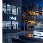 EMIB: Intel Foundry's Best Hope