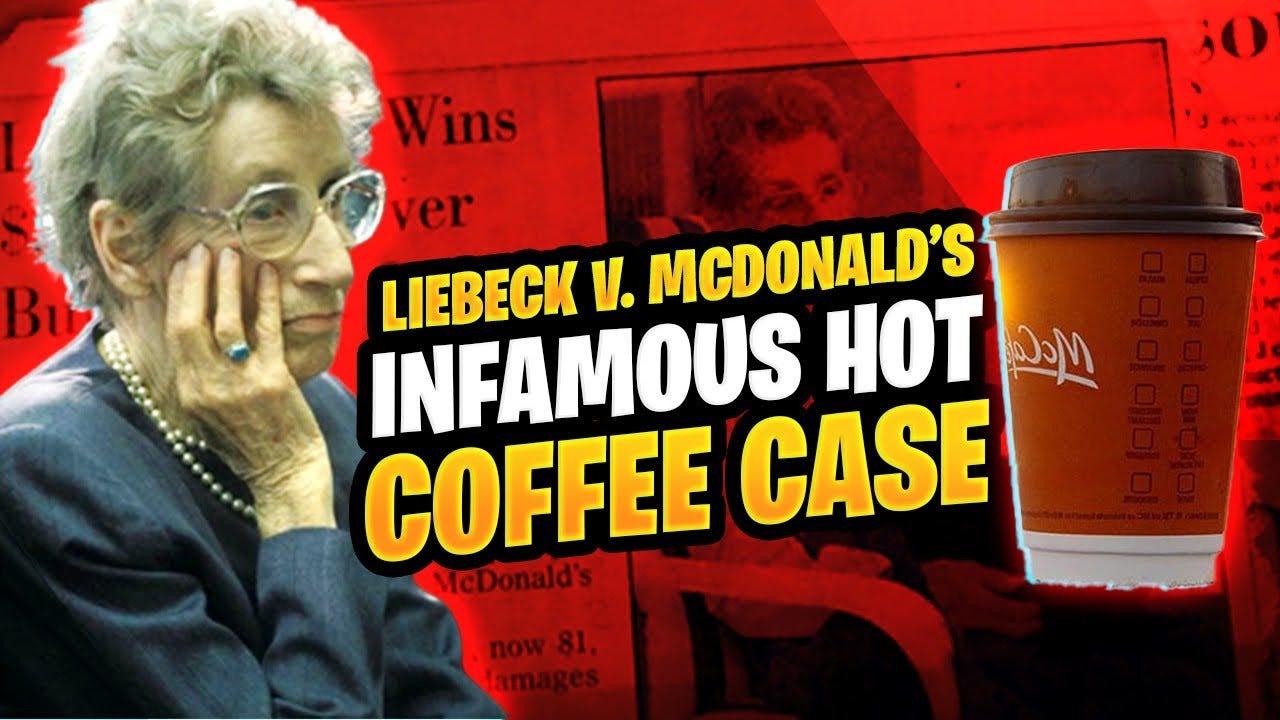 Liebeck 诉 麦当劳热咖啡案