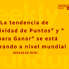 La tendencia de "Actividad de Puntos" y "X para Ganar" se está acelerando en todo el mundo (un pequeño anuncio al final)