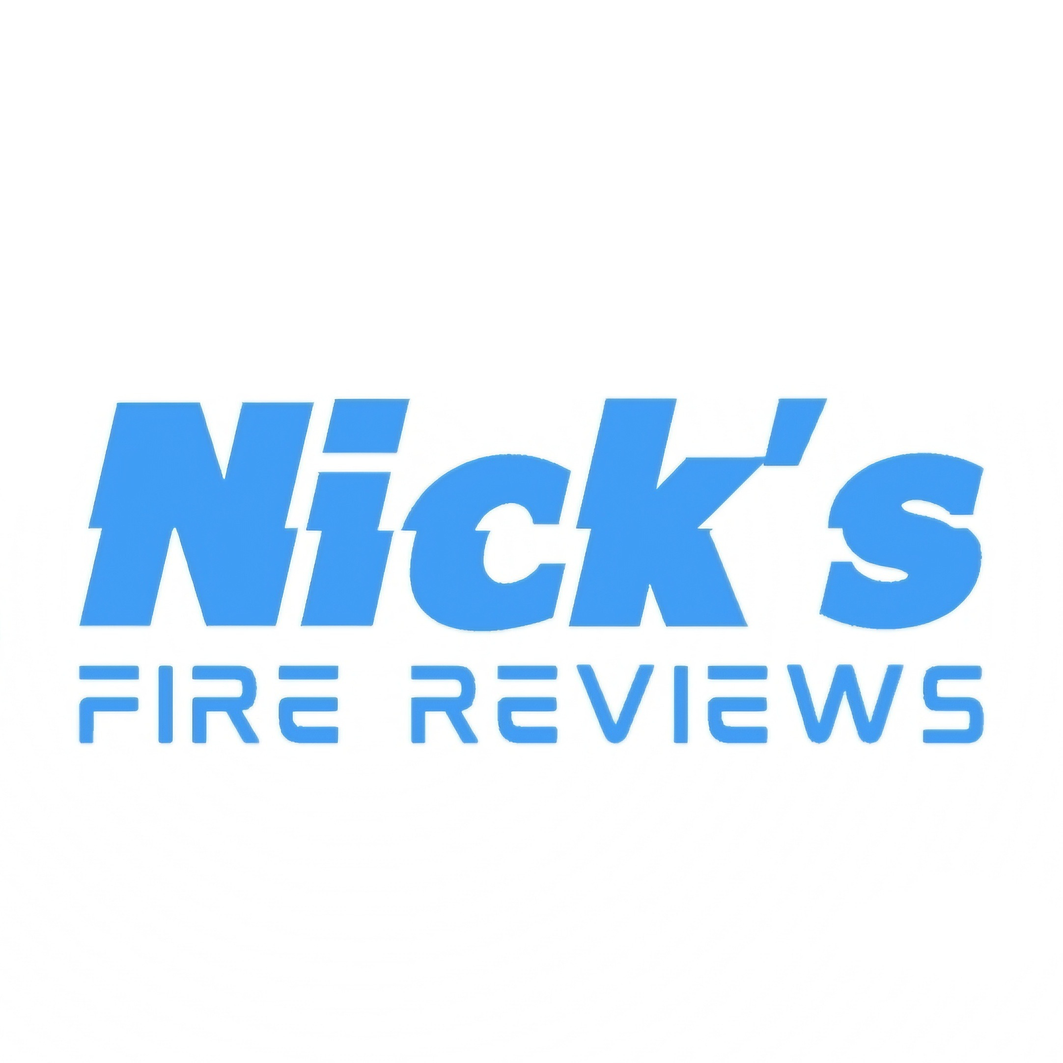 Nick's FIRE Reviews