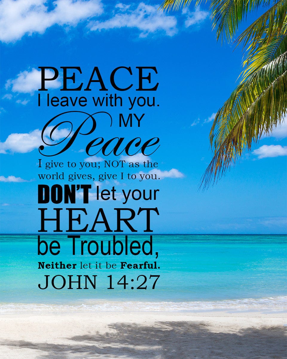 John 14:27 – Peace to You – Encouraging Bible Verses