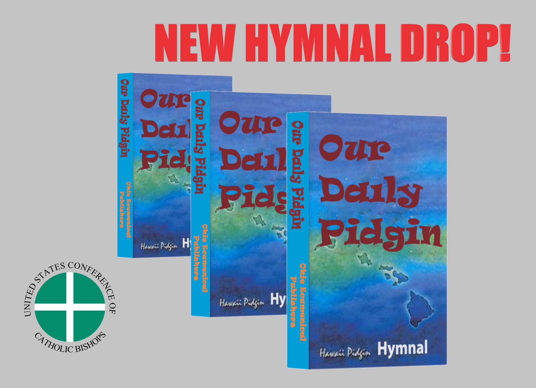 USCCB Introduces New Hawaiian Pidgin Hymnals