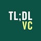 TL;DL VC