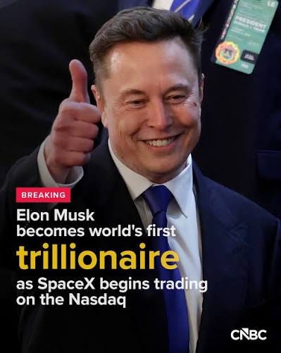 Elon Musk just became the world's first trillionaire. With SpaceX opening  on the Nasdaq at $150 a share Friday, his stake in the company is worth  more than $766 billion. Combined with
