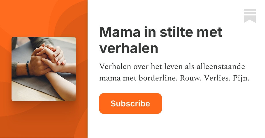 Mama in stilte met verhalen | Substack