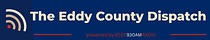 The Eddy County Dispatch, presented by KCCC 930 AM