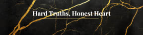 Hard Truths, Honest Heart
