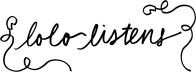 Lolo Listens