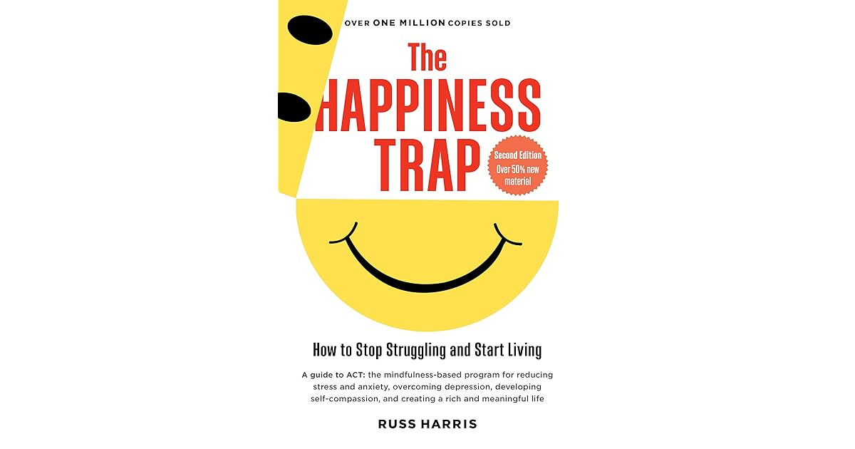 The Happiness Trap by Russ Harris