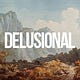 Delusional