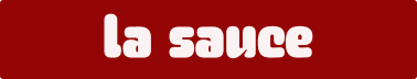 La sauce