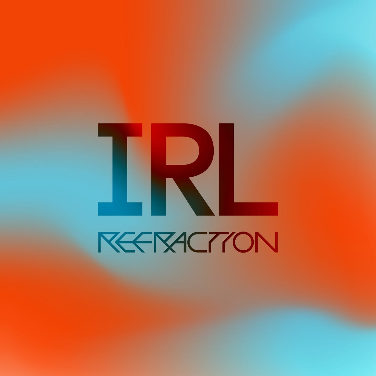 Refraction | IRL