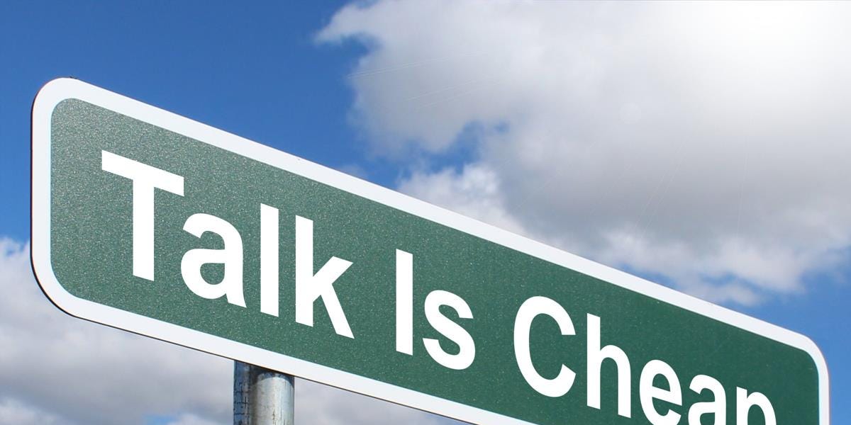 Talk is Cheap