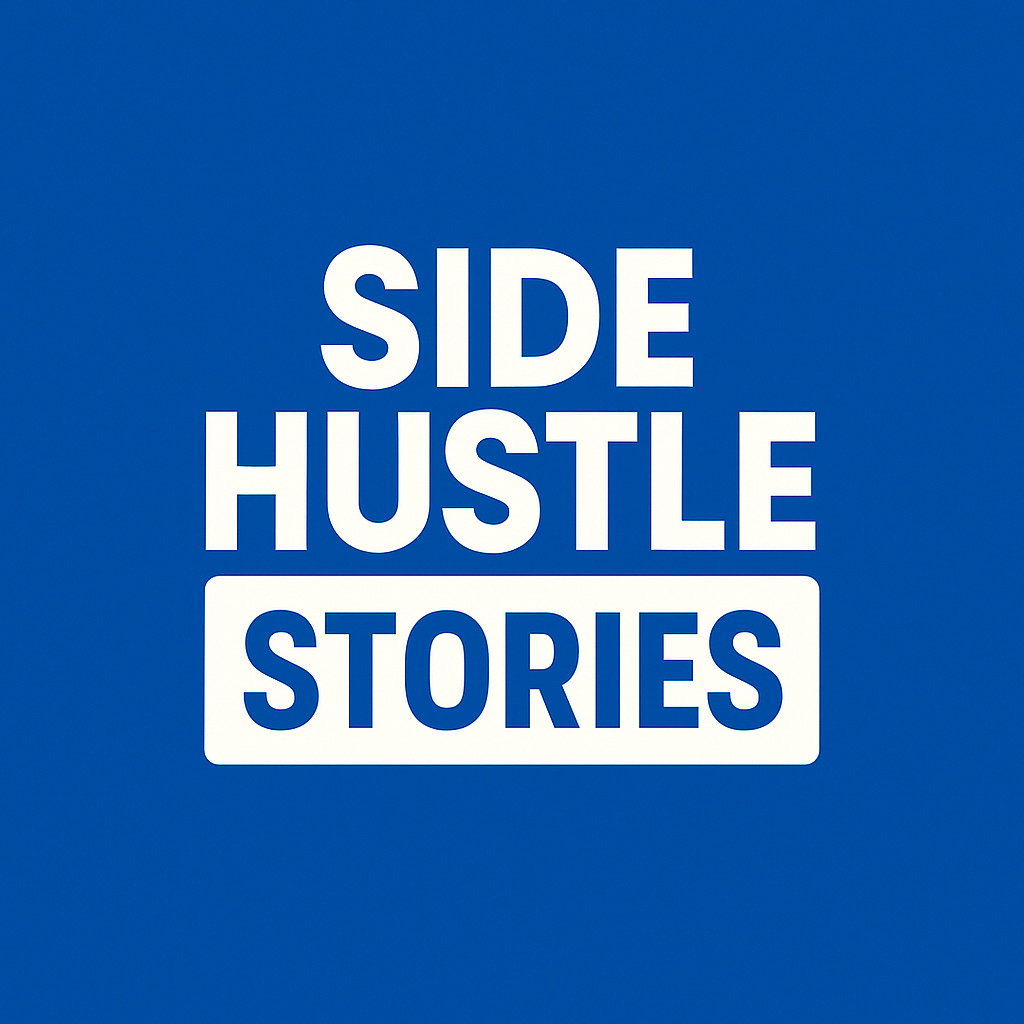 Side Hustle Stories