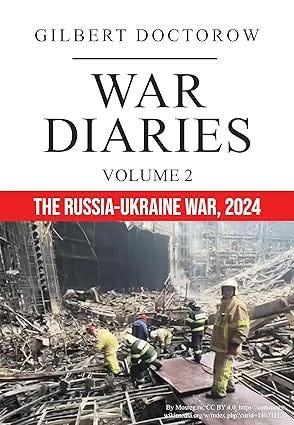 War Diaries, Volume 2: The Russia-Ukraine War, 2024