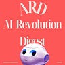 AI Revolution Digest 